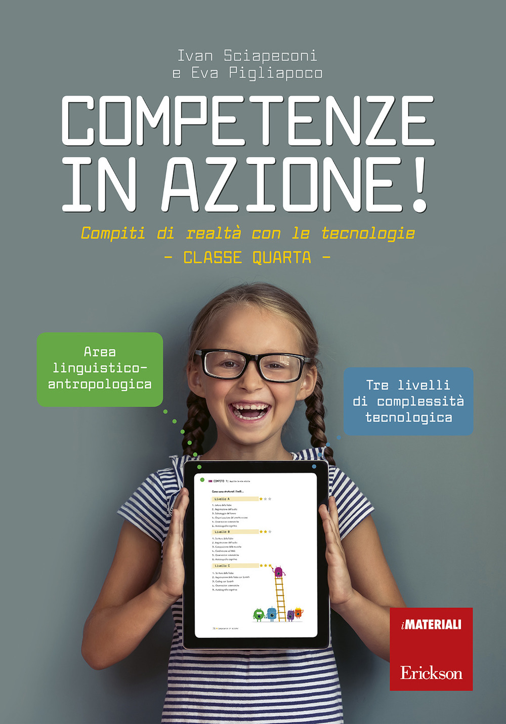 Competenze in azione! Compiti di realtà con le tecnologie. Classe quarta