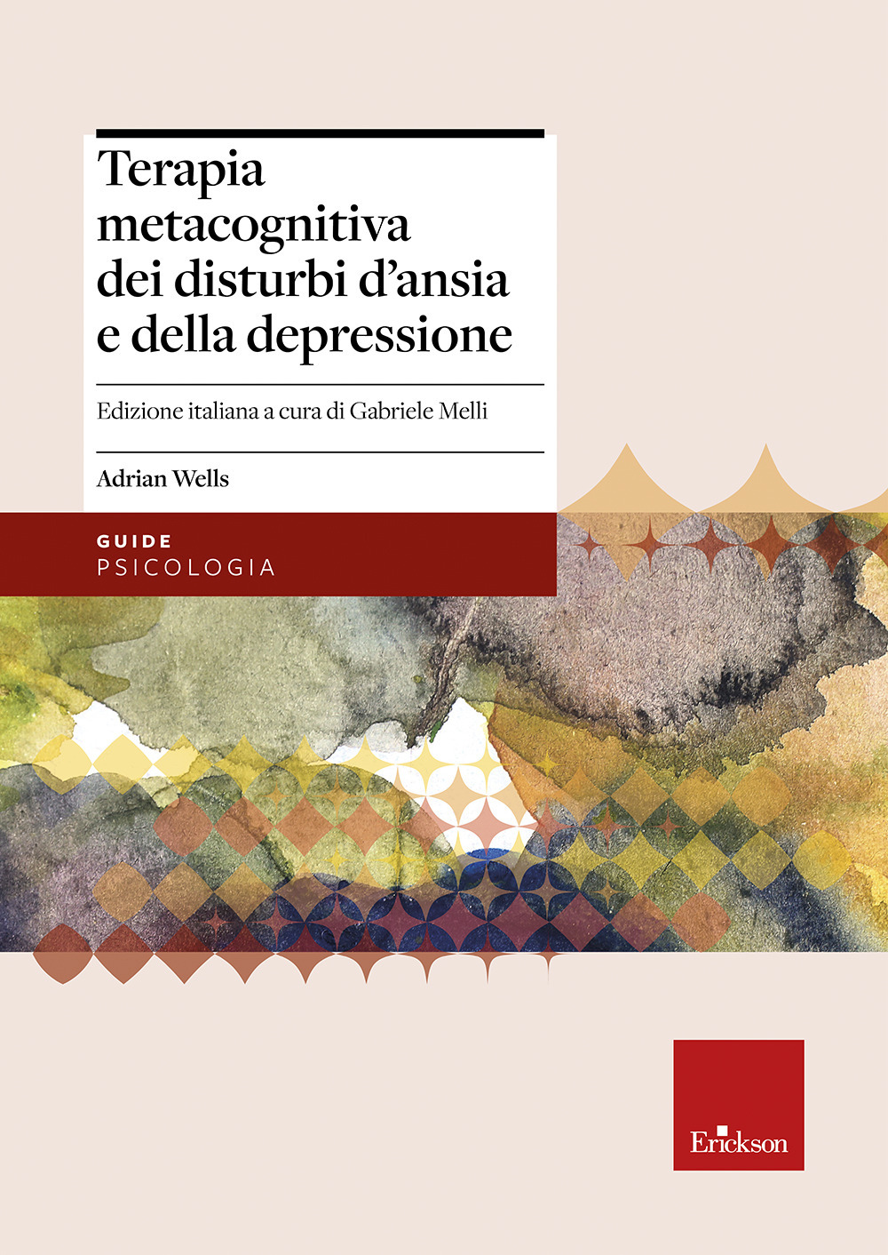 Terapia metacognitiva dei disturbi d'ansia e della depressione