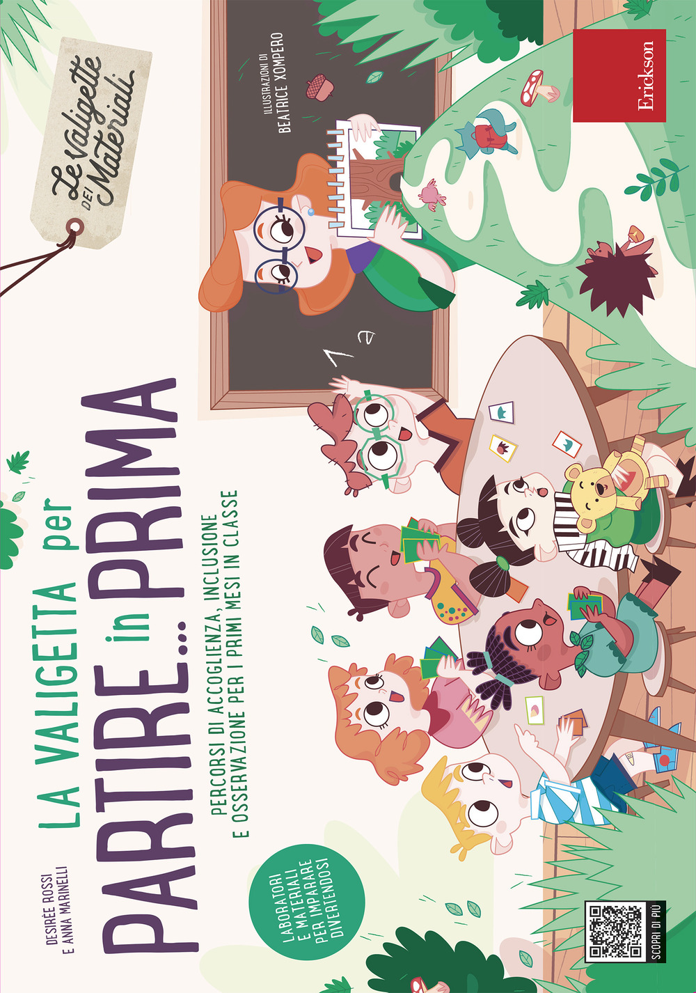 La valigetta per partire... in prima. Percorsi di accoglienza, inclusione e osservazione per i primi mesi in classe