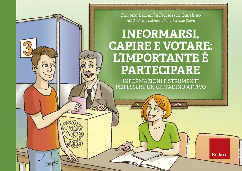 Informarsi, capire e votare: l'importante è partecipare. Informazioni e strumenti per essere un cittadino attivo