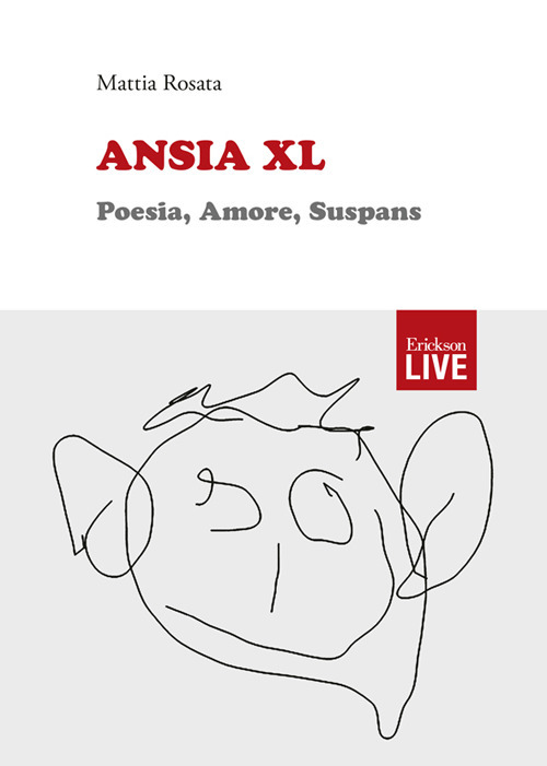 Ansia XL. Poesia, amore, suspans