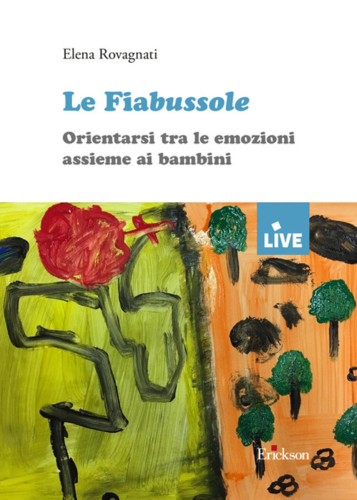 Le fiabussole. Orientarsi tra le emozioni assieme ai bambini