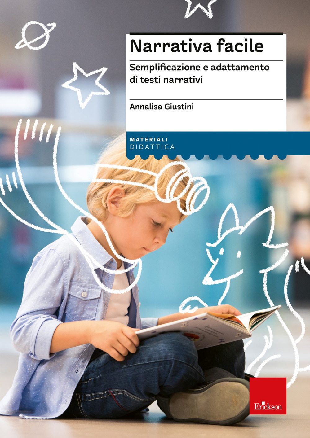 Narrativa facile. Semplificazione e adattamento di testi narrativi