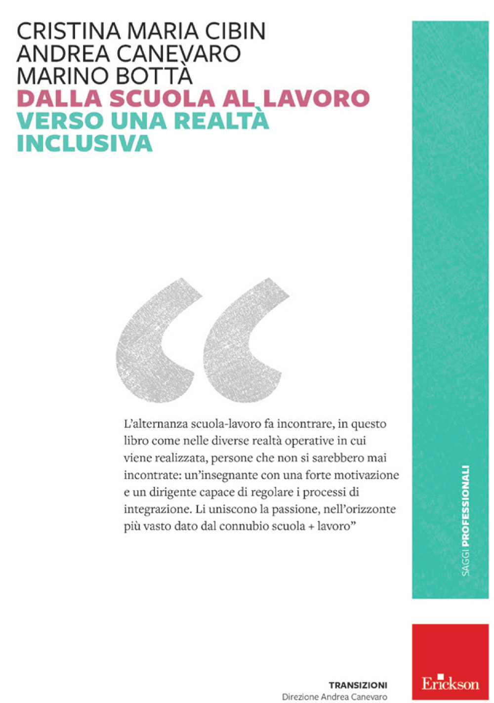 Dalla scuola al lavoro. Verso una realtà inclusiva