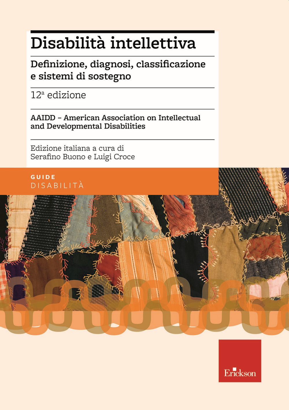 Disabilità intellettiva. Definizione, diagnosi, classificazione e sistemi di sostegno