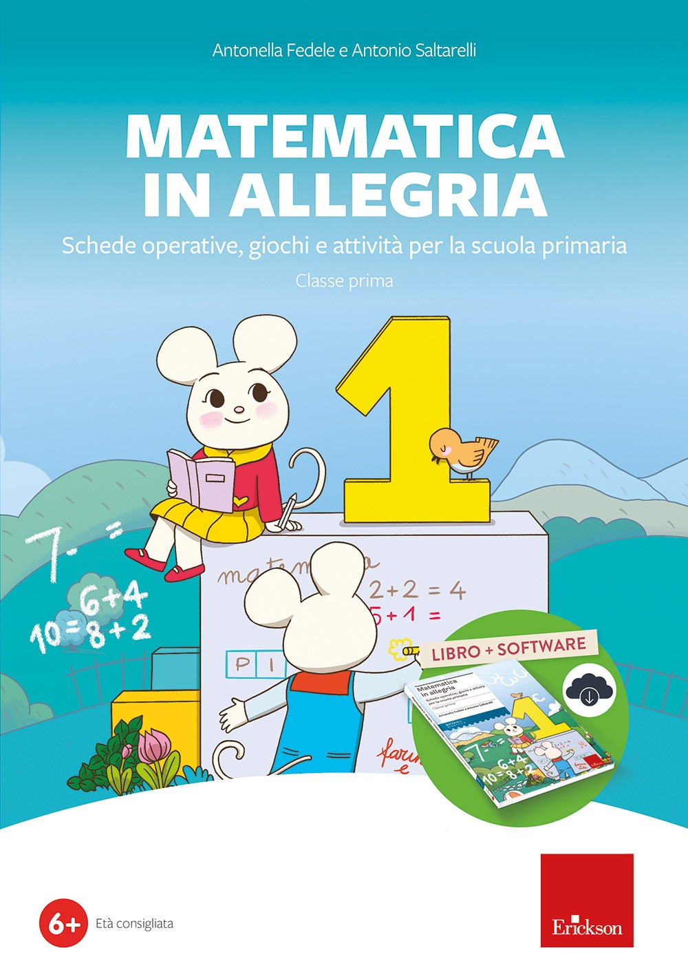 Matematica in allegria. Schede operative, giochi, attività per la scuola primaria. Classe prima