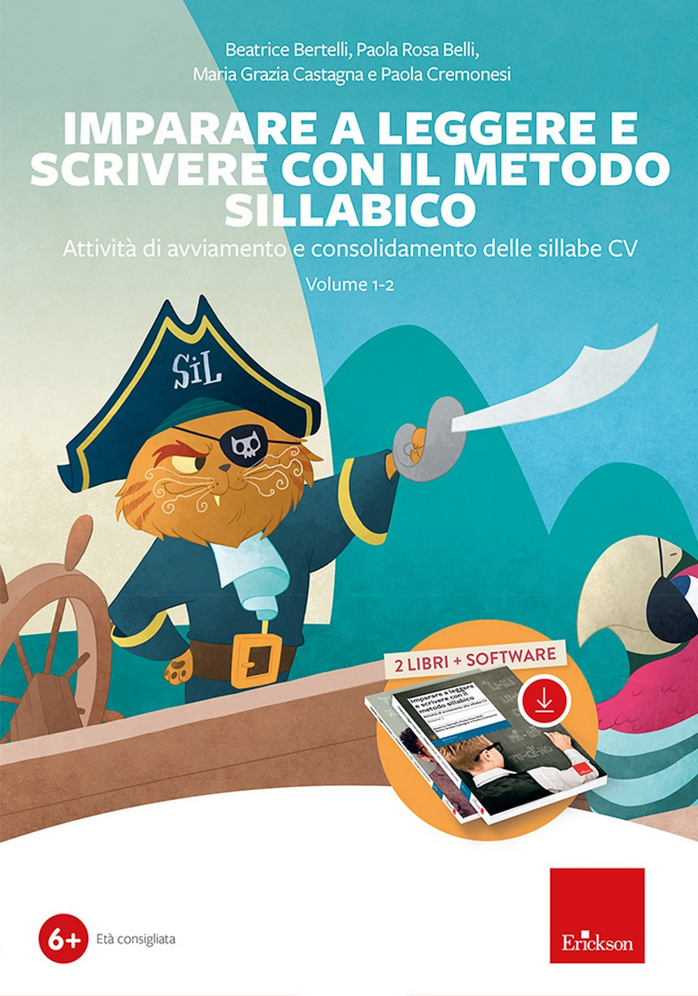 Imparare a leggere e scrivere con il metodo sillabico. Vol. 1-2: Attività di avviamento e consolidamento alle sillabe CV