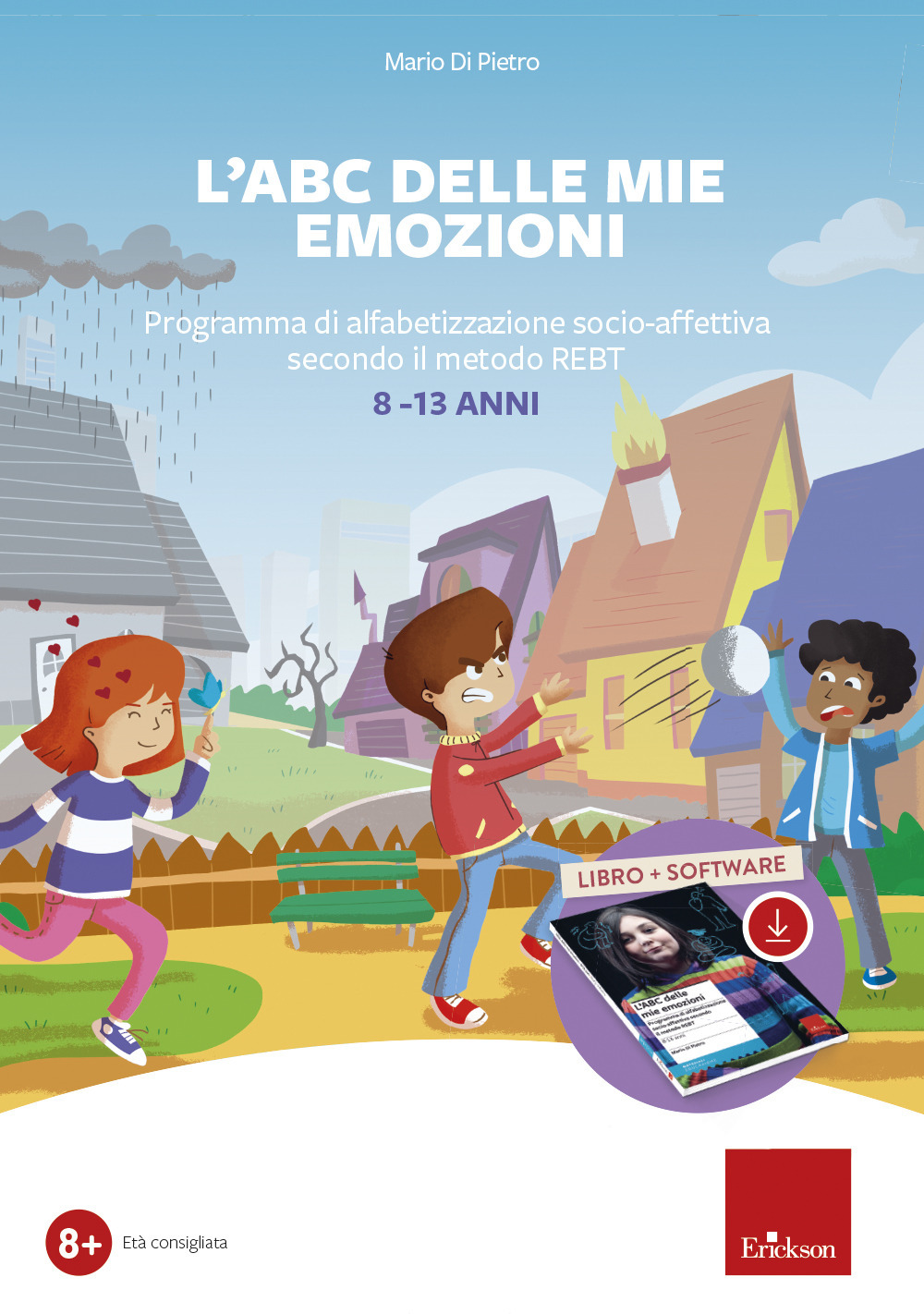 L'ABC delle mie emozioni. 8-13 anni. Giochi e attività di alfabetizzazione affettiva con il metodo REBT
