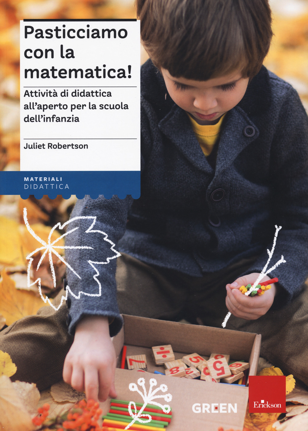 Pasticciamo con la matematica! Attività di didattica all'aperto nella scuola dell'infanzia