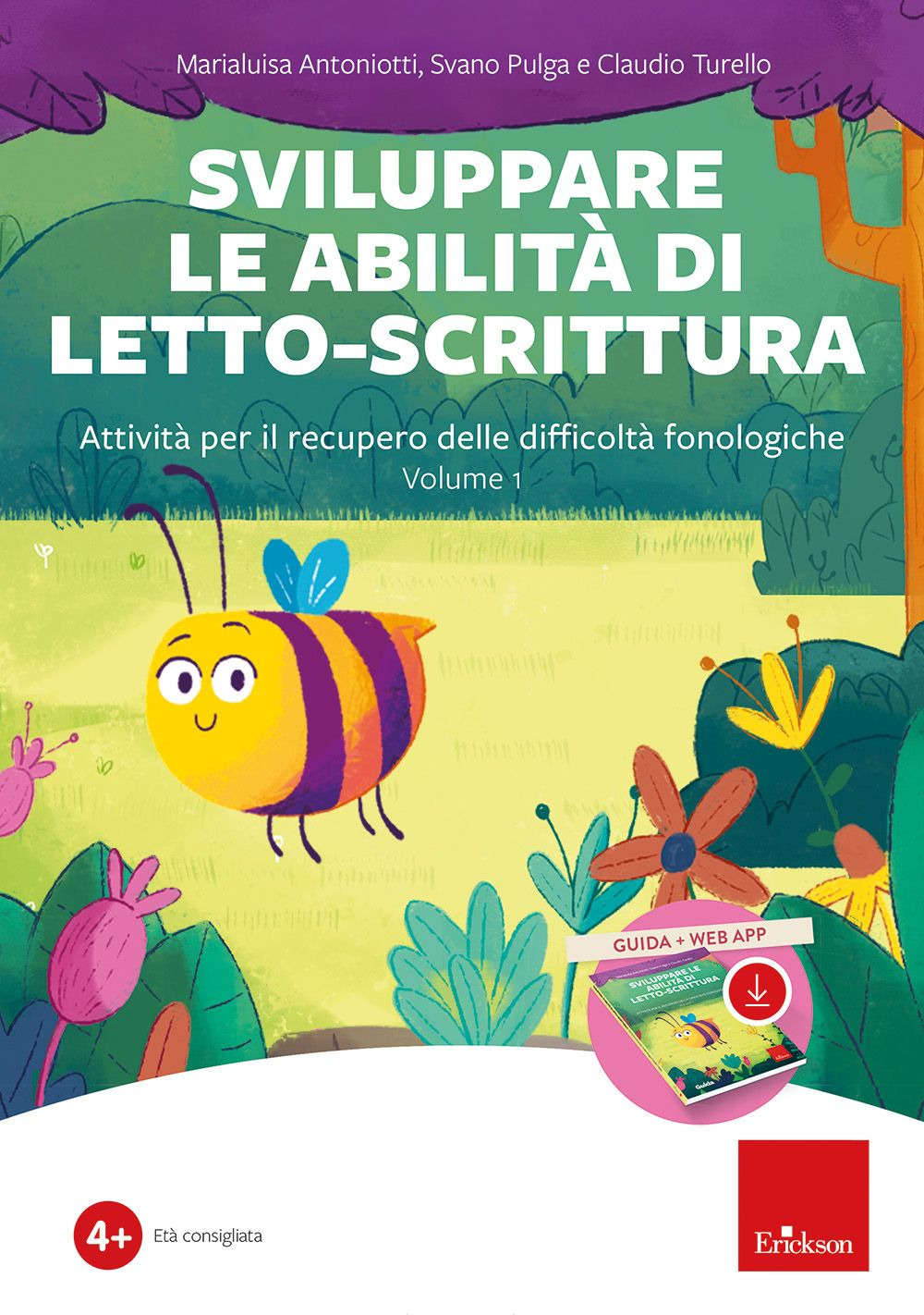 Sviluppare le abilità di letto-scrittura. Attività per il recupero delle difficoltà fonologiche. Vol. 1