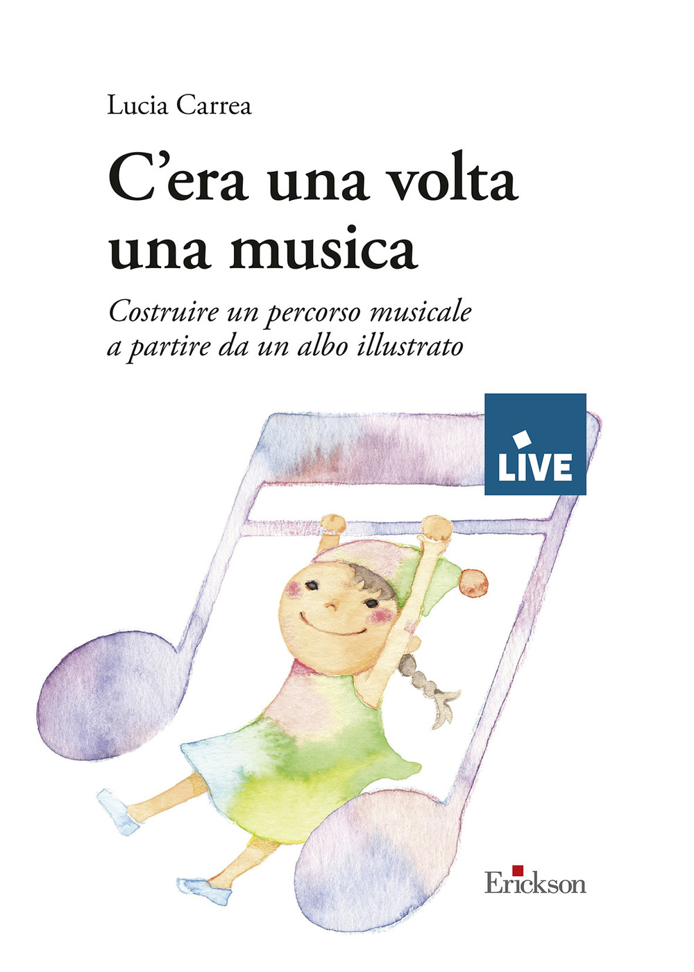 C’era una volta una musica. Costruire un percorso musicale a partire da un albo illustrato