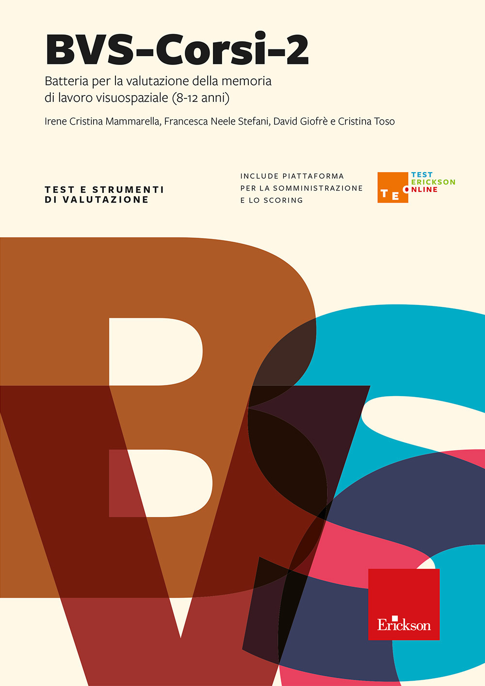 BVS-Corsi-2. Batteria per la valutazione della memoria di lavoro visuospaziale (8-12 anni)