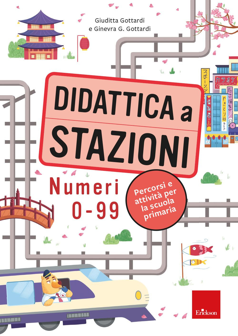 Didattica a stazioni. Numeri 0-99. Percorsi e attività per la scuola primaria