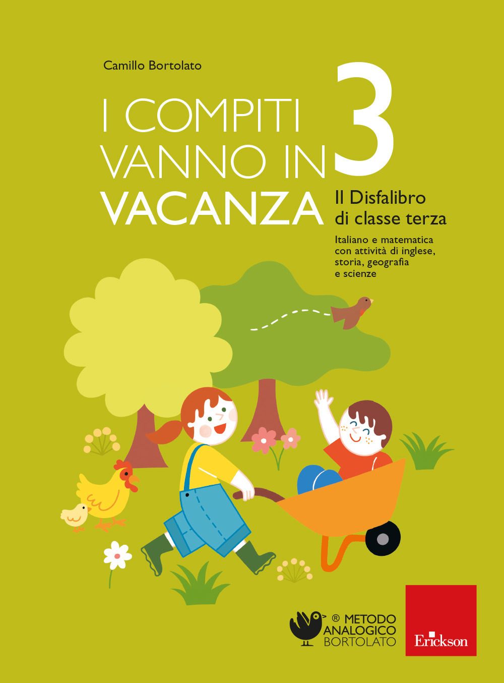 I compiti vanno in vacanza. Il disfa-libro per la primaria. Classe terza