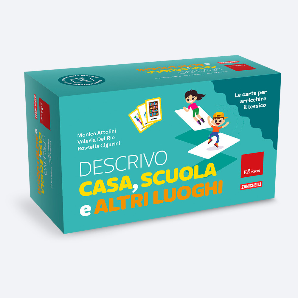 Descrivo casa, scuola e altri luoghi. Le carte per arricchire il lessico