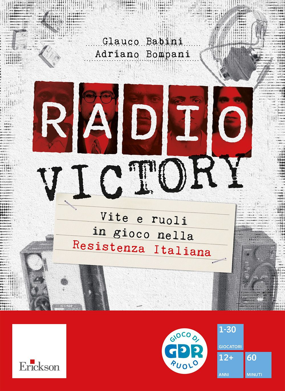 Radio Victory. Vite e ruoli in gioco nella Resistenza Italiana