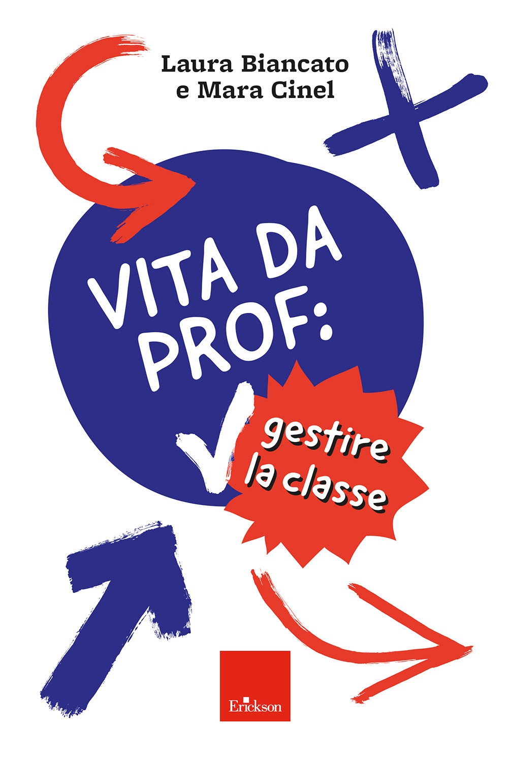 Vita da prof: gestire la classe