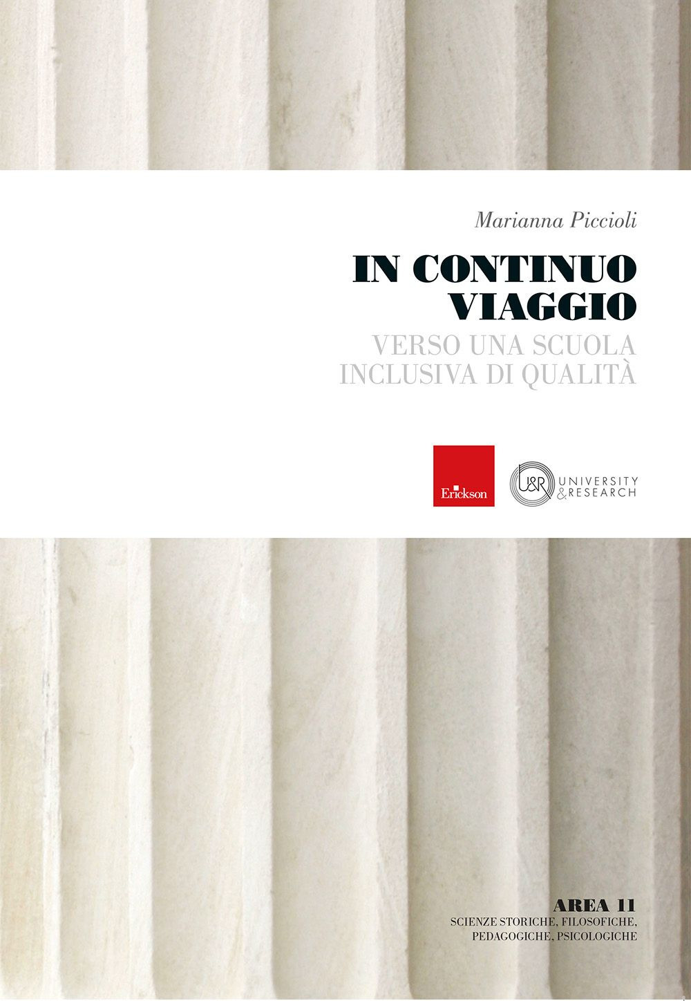 In continuo viaggio. Verso una scuola inclusiva di qualità