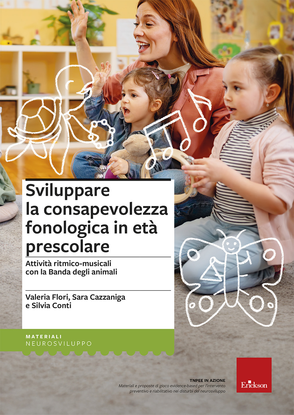 Sviluppare la consapevolezza fonologica in età prescolare. Attività ritmico-musicali con la banda degli animali