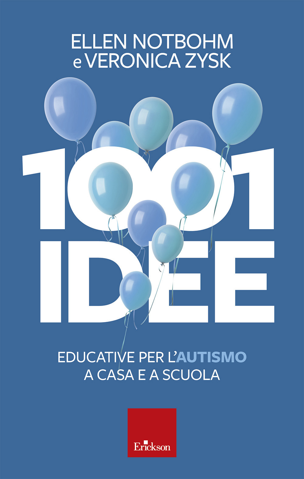 1001 idee educative per l'autismo a casa e a scuola