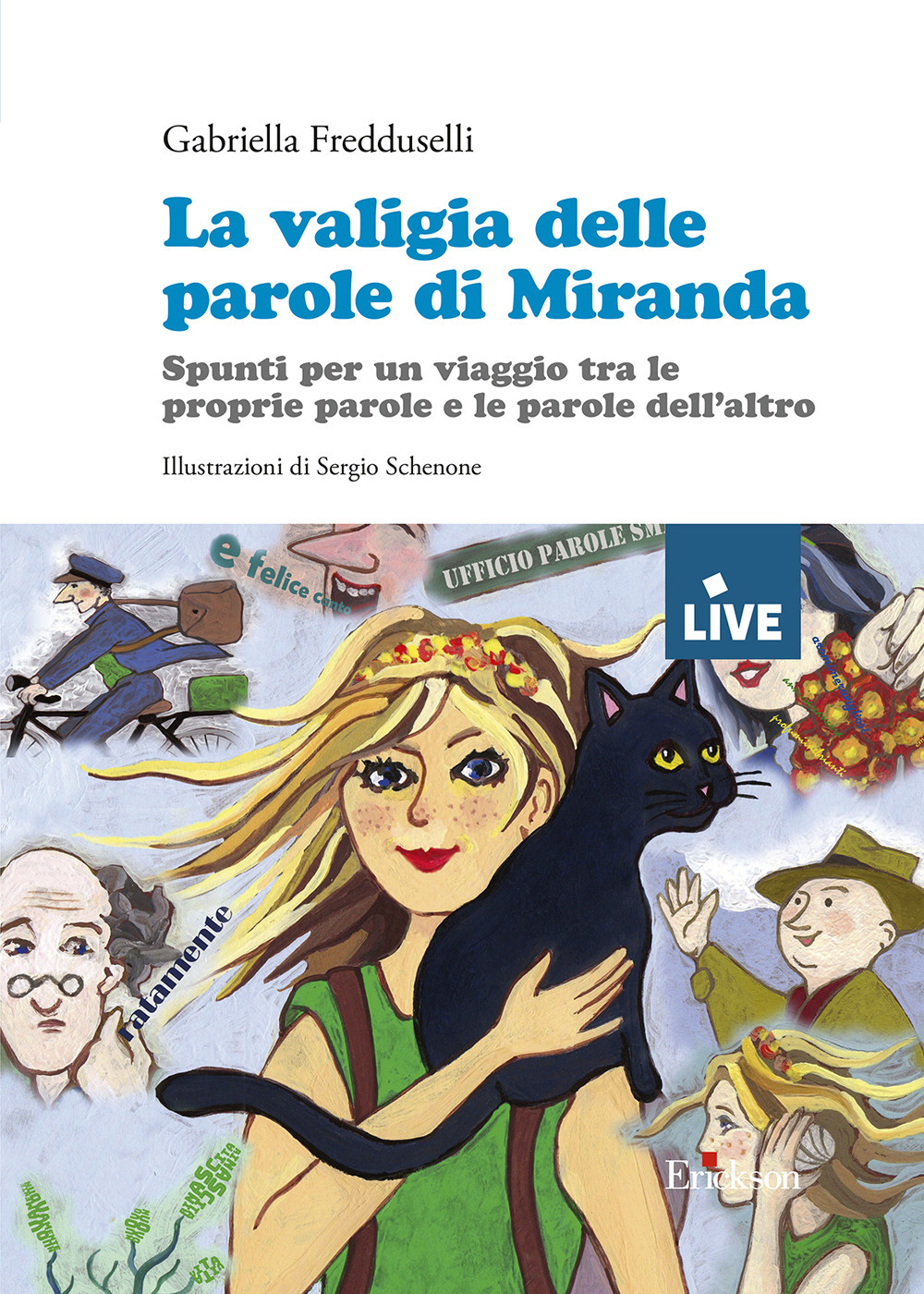 La valigia delle parole di Miranda - DISPONIBILE PRESSO L'EDITORE. Spunti per un viaggio tra le proprie parole e le parole dell’altro