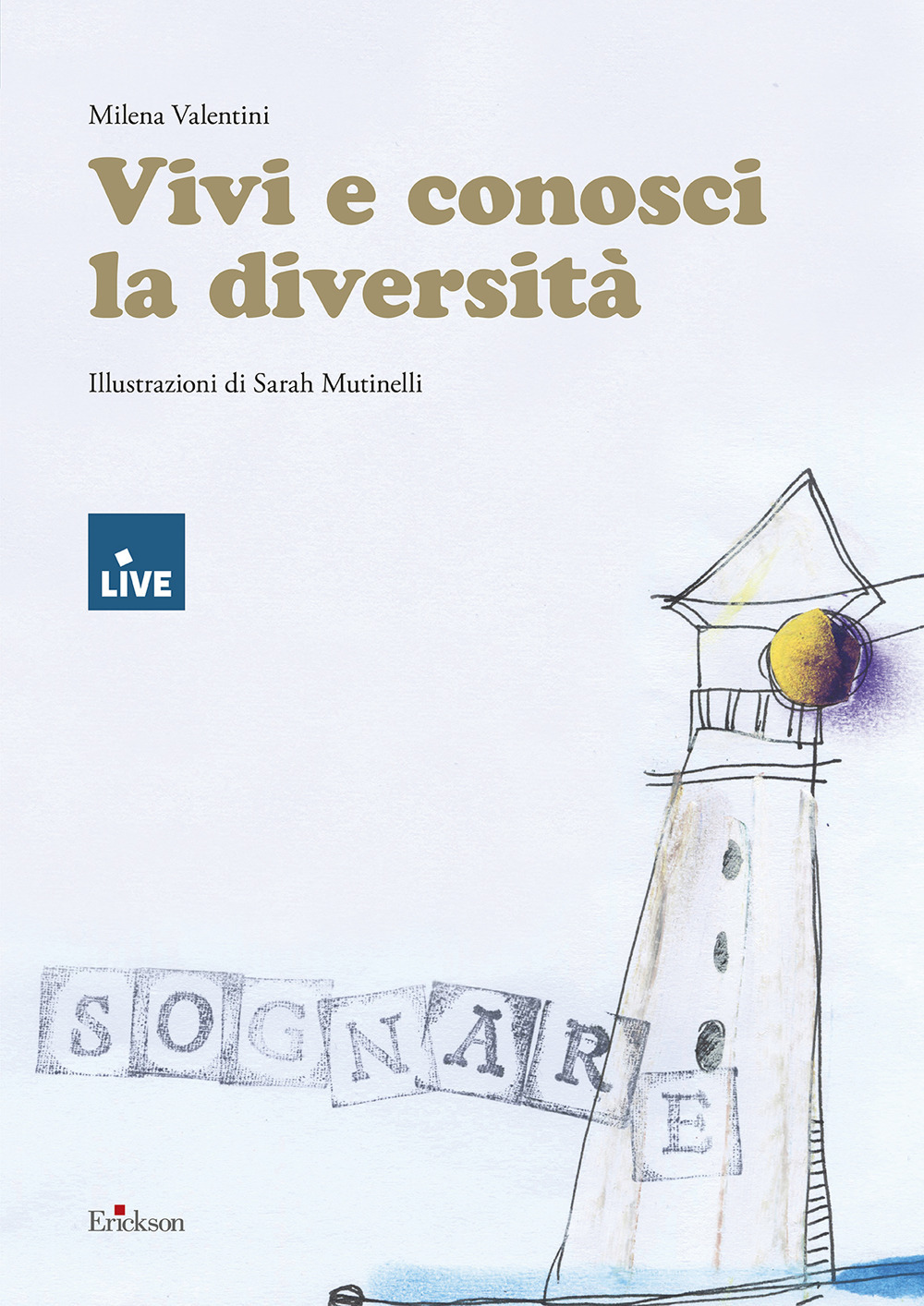 Vivi e conosci la diversità - DISPONIBILE PRESSO L'EDITORE