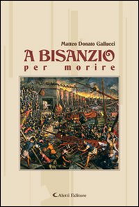 A Bisanzio per morire