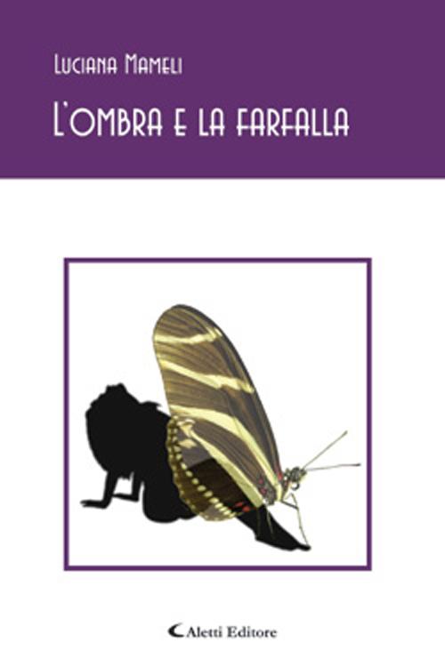 L'ombra e la farfalla