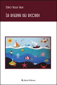 La riserva dei ricordi