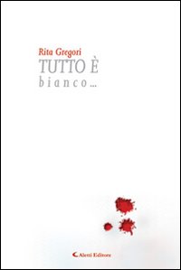 Tutto è bianco...