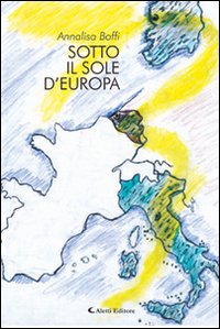 Sotto il sole d'Europa