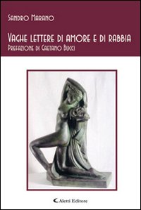 Vaghe lettere di amore e di rabbia