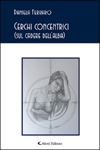 Cerchi concentrici (sul cadere dell'alba)