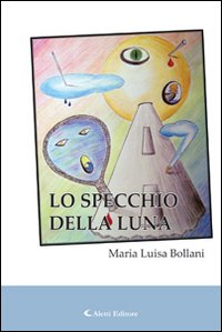 Lo specchio della luna