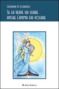 Se la verve sai usare anche l'anima fai volare