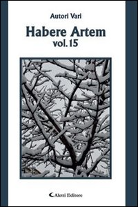 Habere artem. Vol. 15