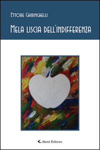 Mela liscia dell'indifferenza