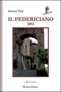 Il Federiciano 2012. Libro rosso