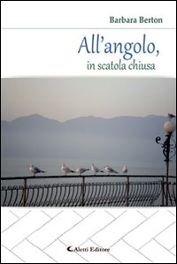 All'angolo, in scatola chiusa