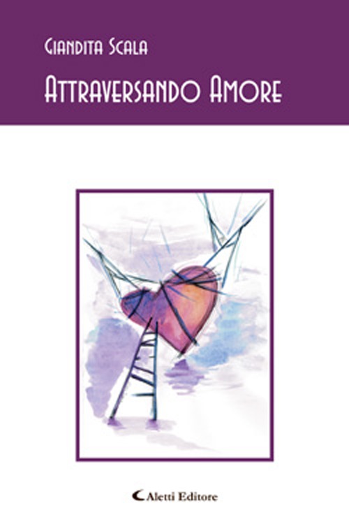 Attraversando amore