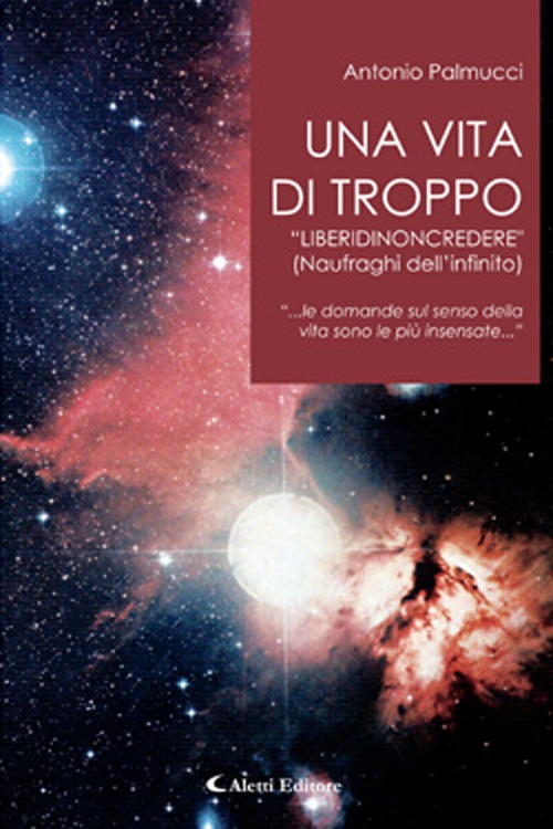 Una vita di troppo «liberidinoncredere»