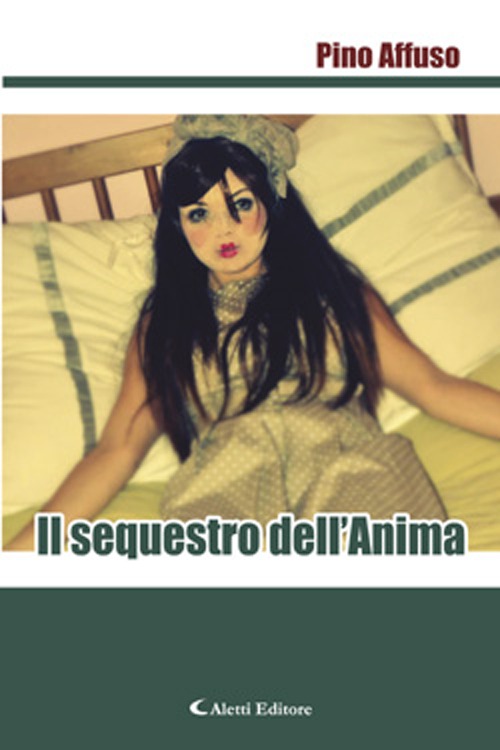 Il sequestro dell'anima