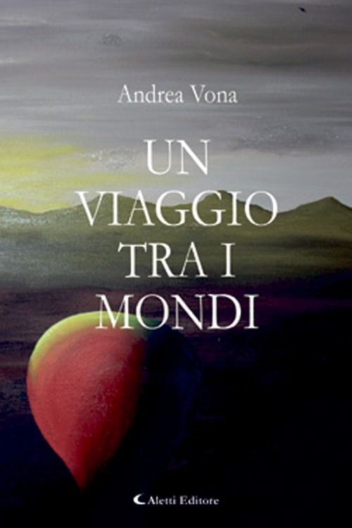 Un viaggio tra i mondi