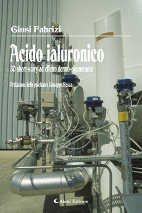 Acido ialuronico. 30 short-story ad effetto dermo-rigenerante