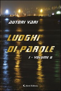 Luoghi di parole. Vol. 6/1