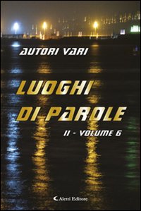 Luoghi di parole. Vol. 6/2