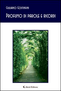 Profumo di parole e ricordi