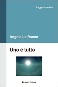 Uno è tutto