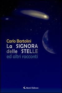 La signora delle stelle ed altri racconti