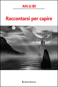 Raccontarsi per capire
